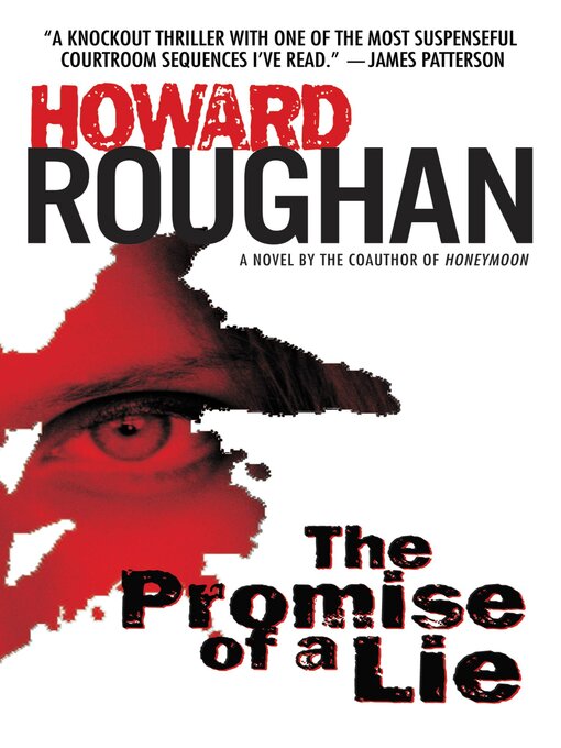 Title details for The Promise of a Lie by Howard Roughan - Available